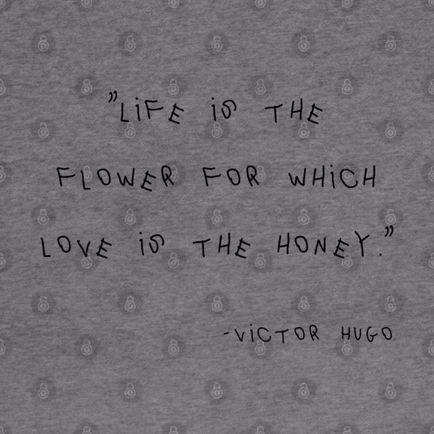 Victor Hugo Quote by Yethis